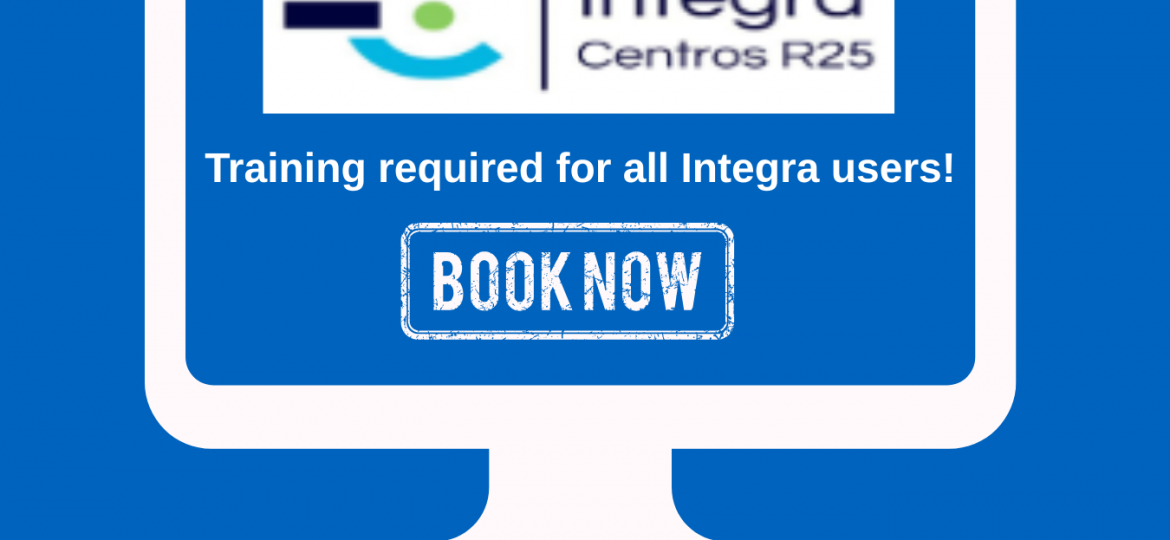 Training required for all Integra users!