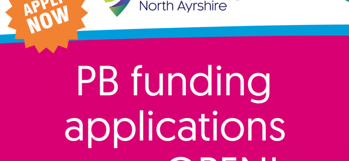 Participatory Budgeting applications are now open Shaping North Ayrshire graphic apply now - full details in article
