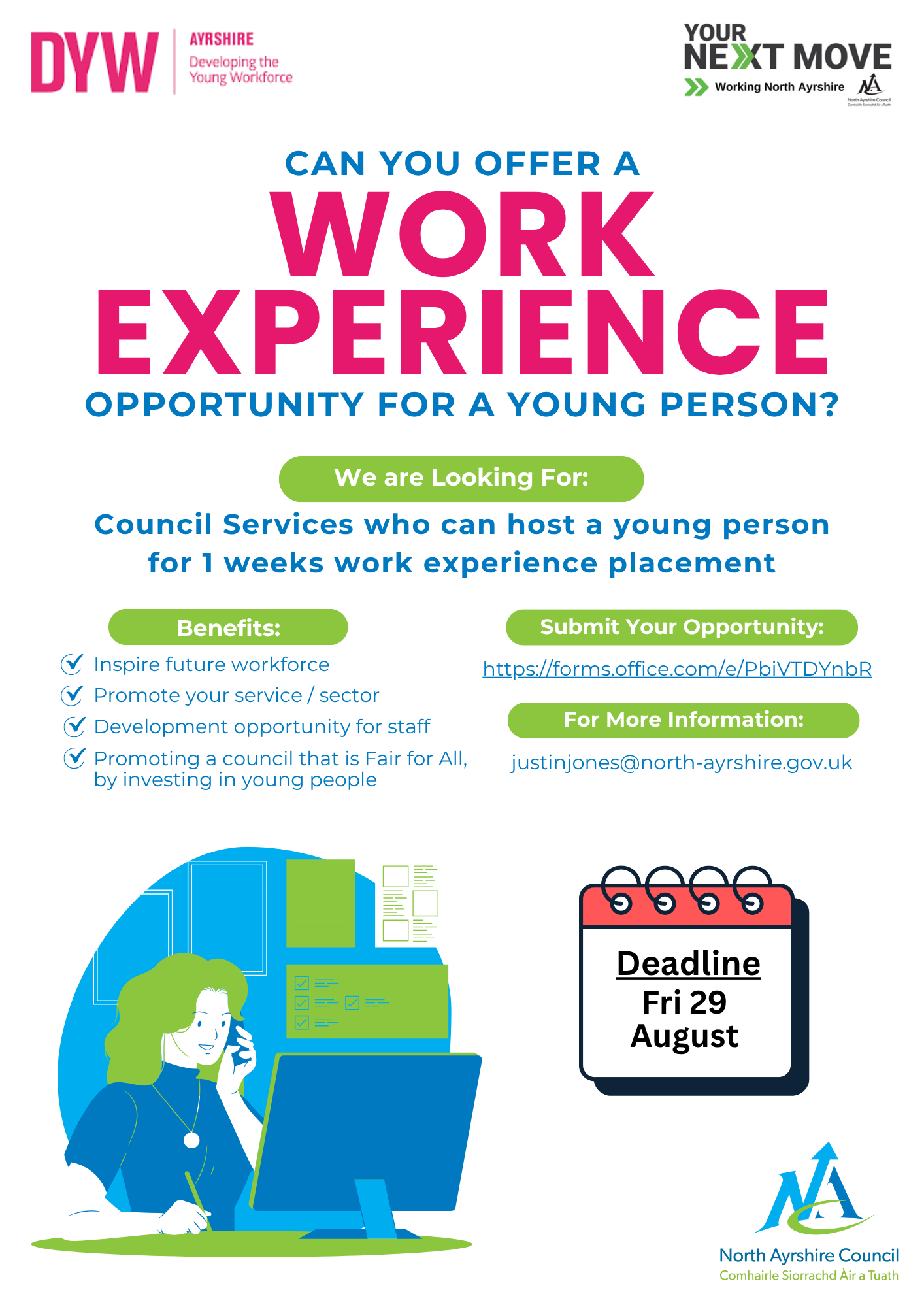 Could you offer work experience flyer - full details in article on how to sign up before the deadline of Friday 29 August