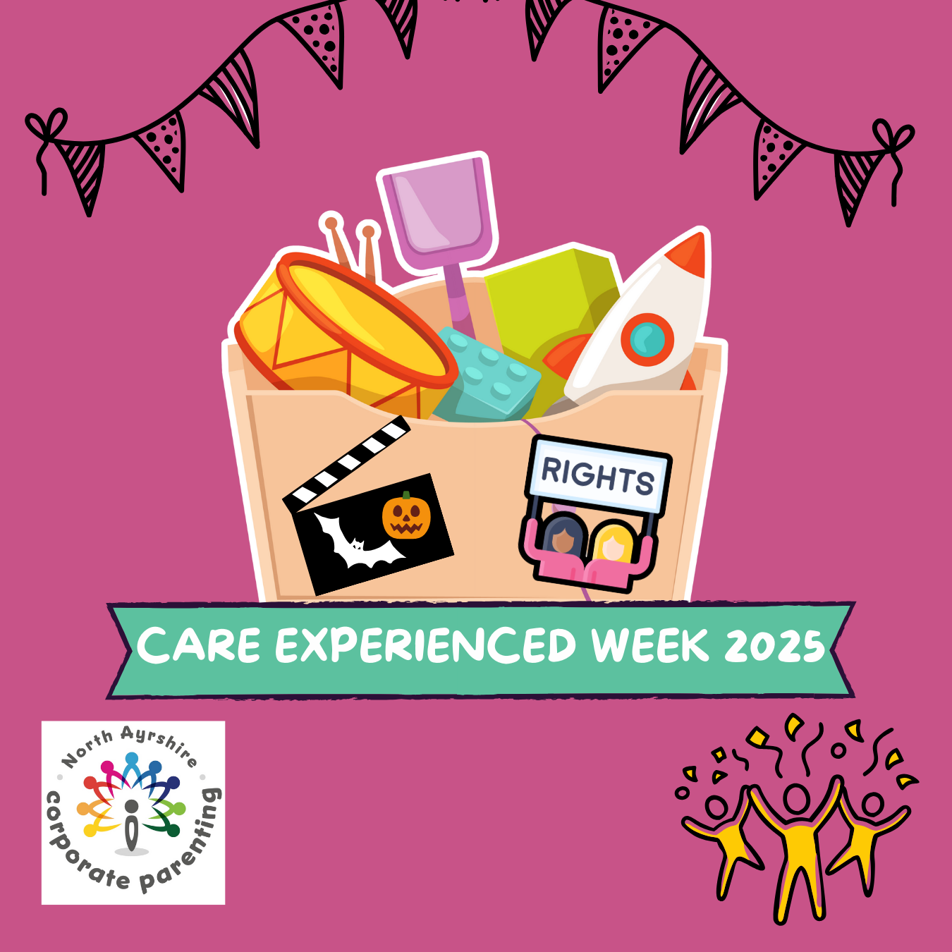 Care Experienced Week Graphic with banner and box of toys with Corporate Parenting team logo