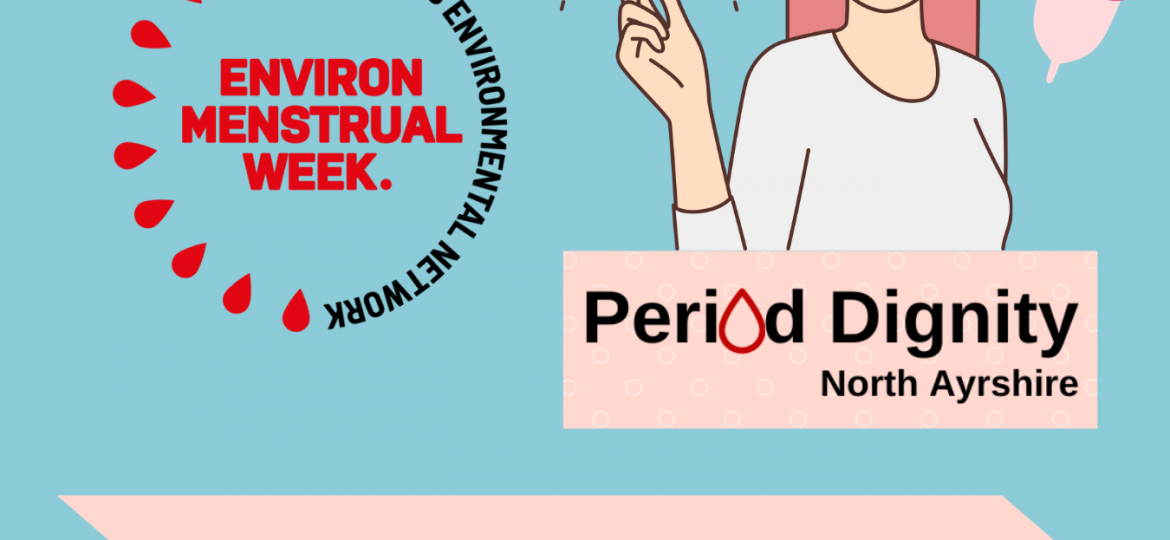 FREE PERIOD PRODUCTS ARE AVAILABLE ACROSS NORTH AYRSHIRE