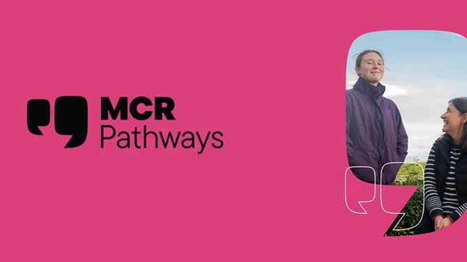 A woman and girl ona pink background with words 'MCR Pathways'